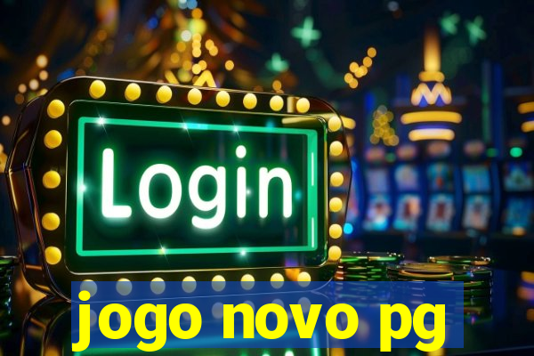 jogo novo pg